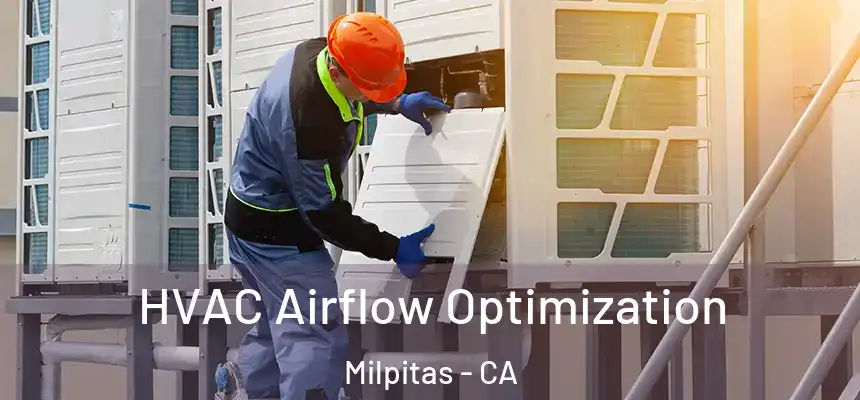 HVAC Airflow Optimization Milpitas - CA