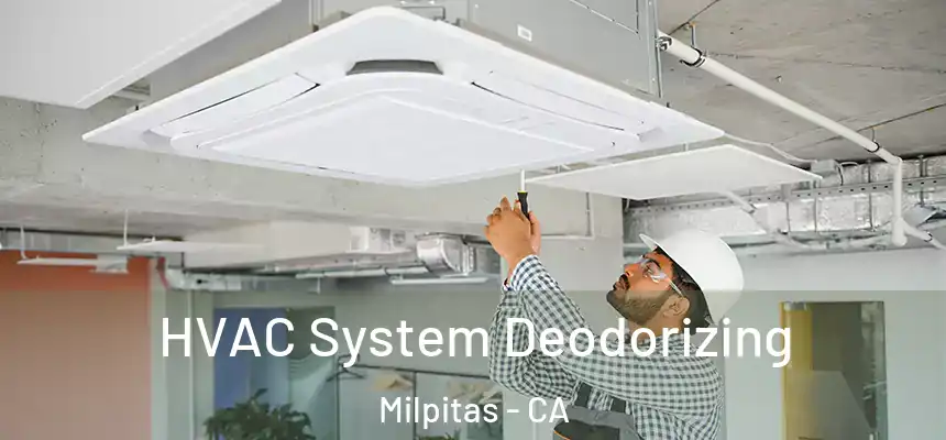 HVAC System Deodorizing Milpitas - CA